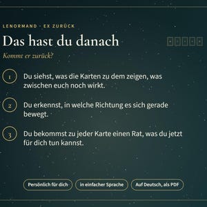 Op de afbeelding: Een donkergroenblauwe digitale afbeelding met witte tekst getiteld Lenormand Ex Zur&uuml;ck, Das hast du danach, Kommt er zur&uuml;ck? Het bevat drie genummerde punten over kaartleggingen en knoppen met de labels Pers&ouml;nlich f&uuml;r dich, in einfacher Sprache en Auf Deutsch, als PDF.