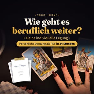 May include: Tarot cards including Queen of Cups, Knight of Pentacles, and Queen of Swords are displayed with a document labeled BEISPIEL. Text reads: TAROT BERUF, Wie geht es beruflich weiter?, Deine individuelle Legung, Pers&ouml;nliche Deutung als PDF in 24 Stunden.