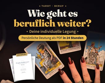 May include: Tarot cards including Queen of Cups, Knight of Pentacles, and Queen of Swords are displayed with a document labeled BEISPIEL. Text reads: TAROT BERUF, Wie geht es beruflich weiter?, Deine individuelle Legung, Persönliche Deutung als PDF in 24 Stunden.