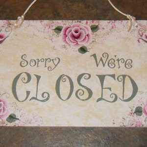 Cottage Shabby Victorian Chic Hand Painted Pink Rose Open Closed Business Sign New image 4