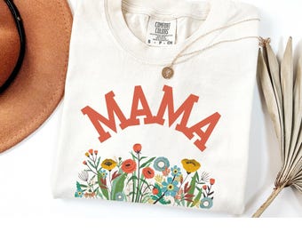 Comfort Colors Mama Shirt, Floral Design, Mother's Day Gift