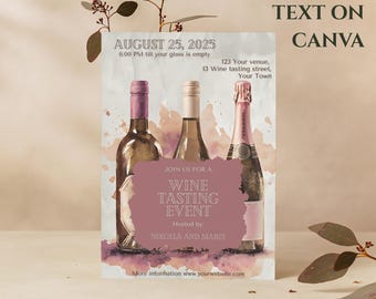Puede incluir: Una invitación a una cata de vinos con tres botellas de vino. La invitación incluye el texto "Wine Tasting Event" y los detalles del evento. El diseño presenta un estilo acuarela con una paleta de colores suaves y el texto "Easily Edit Text on Canva."