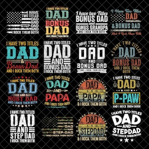 Può includere: Una collezione di grafiche con la parola "DAD" e titoli correlati come "Bonus Dad" e "Step-Dad". I design presentano vari font e combinazioni di colori, alcuni con elementi della bandiera americana.