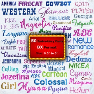 May include: A collection of 50 embroidery fonts in various styles, sizes from 0.5" to 3", and BX format. The image displays a variety of font names in different colors, including "Magnolia", "Cartoon", and "Colossal".