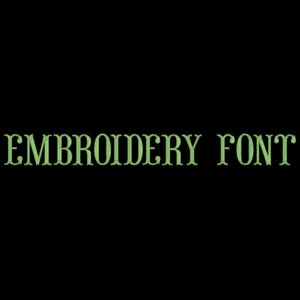 K&ouml;nnte beinhalten: Der Schriftzug "EMBROIDERY FONT" in hellgr&uuml;ner, verzierter Schrift vor schwarzem Hintergrund. Der Schriftstil ist dekorativ und vintage, ideal f&uuml;r Stickereiprojekte.