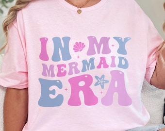 Mermaid Shirt, In My Mermaid Era Shirt, Mermaid Shirts, Disney Mermaid Shirt, In My Era Shirt, 372124