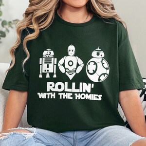 Rollin' With The Homies Star Wars Shirt, Disney Star Wars Family Shirt,Galaxy Edge Vacation  Matching Shirt Custom Star Wars Shirt 372689