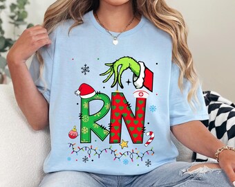 Grinch Registered Nurse Shirt Christmas Nurse Tee RN Grinch Claus Shirt Merry Grinchmas Gift RN Shirt, Nursing Grinch Squad Shirt 373771