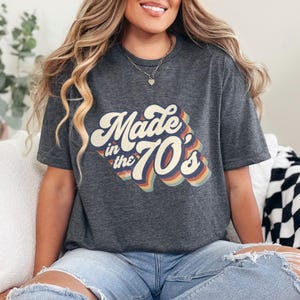 Vintage Made In The 70&#39;s Shirt, 70&#39;s Party Shirt, 70&#39;s Trip Shirt, 70&#39; Group Shirt, Retro 1970 Shirt, Hippie Shirt, 70&#39;s Birthday Tee 371575