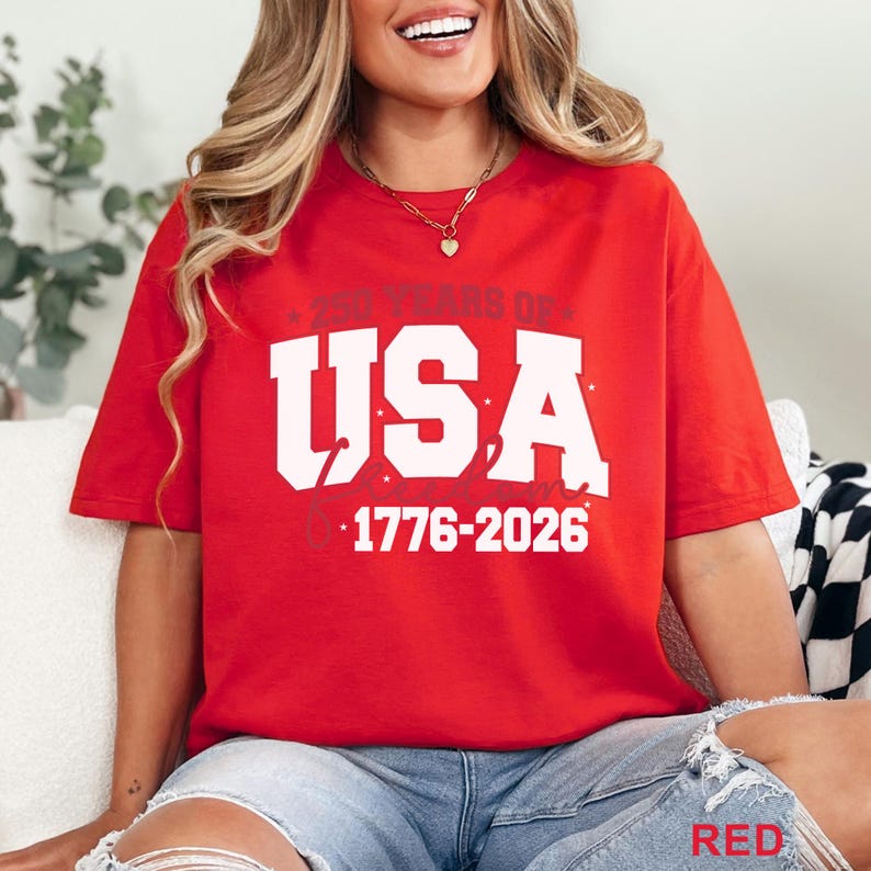 USA 250 Years Shirt, 250th Birthday USA Shirt, 250th Year Shirt, USA Flag Shirt, 1776-2026 Shirt, Patriotic Shirt 375479 image 13