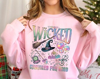 Wicked Changed For Good Sweatshirt, Defy Gravity Wizard Broomstick Hoodie, Magic Wand Musical Hoodie, Witchcore Wizard Fan Crewneck 374452
