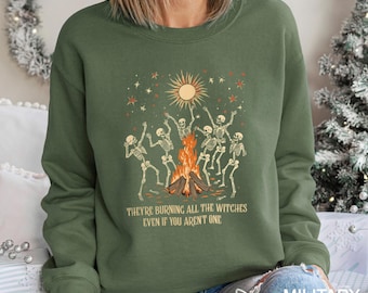 They're Burning All The Witches Even If You Aren't One Sweatshirt, Skeleton Hoodie,Halloween Skeleton Hoodie,Halloween Crewneck,373007