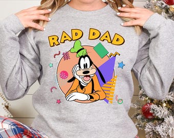 Disney Goofy Rad Dad Sweatshirt Disney Goofy Rad Like Dad Hoodie, Disney Father's Day Gift Hoodie Disney Family Crewneck 371347