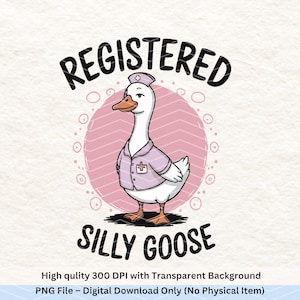 Registrierte Silly Goose Nurse PNG | Lustige Krankenschwester Clipart | Niedliche Gans Digital Download | Transparenter Hintergrund