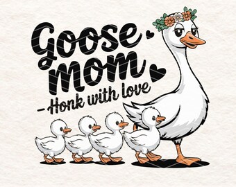 Goose Mom PNG, Cute Goose Clipart, Mother's Day Sublimation, Farmhouse Animal PNG, Goose with Babies, Cottagecore Goose Art