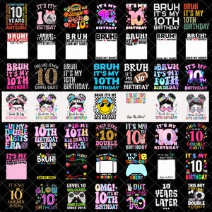 May include: A collection of black t-shirts with various colorful graphics and text related to a tenth birthday. Designs include phrases like "Bruh, it's my 10th birthday," and "This girl is now double digits."