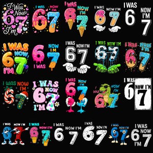 Könnte beinhalten: Eine Sammlung farbenfroher Grafikdesigns mit den Zahlen 67, den Sätzen „I Was Now I'm“ und „Now I'm“. Die Designs beinhalten verschiedene Themen, darunter Eiswaffeln, Donuts und Sportelemente, alles auf schwarzem Hintergrund.