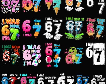 J'avais 6 ans, maintenant j'en ai 7 : Pack d'images PNG à imprimer pour un anniversaire, cadeau d'anniversaire amusant pour garçon ou fille de 7 ans, mème viral d'anniversaire « 67 » (PNG), images PNG pour le septième anniversaire d'un enfant