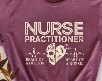 Halloween Nurse Practitioner Shirt Nurse T-Shirt Nurse Gifts Nursing Student Tee NP Graduation Gift Nursing School Spooky Skeleton Tshirt