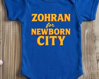 Humorous Baby Tee ZOHRAN for Newborn City Zohran Mamdani New York City Onesie
