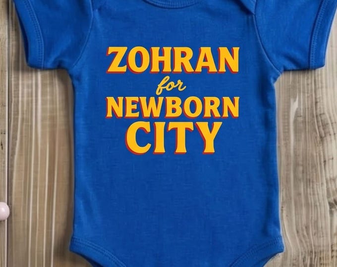 Humorous Baby Tee ZOHRAN for Newborn City Zohran Mamdani New York City Onesie