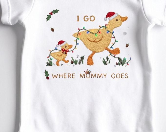 I Go Where Mama Goes BabySuit Faux Embroidery Onesie, Christmas Newborn Bodysuit Xmas One Piece Gift Toddler Cute Duck