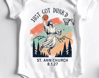 Just Got Dunked Funny Baptism Bodysuit Baptized Shirt Custom Baptism Baby Onesie Toddler Gift Baby Shower Gift Baby Christening