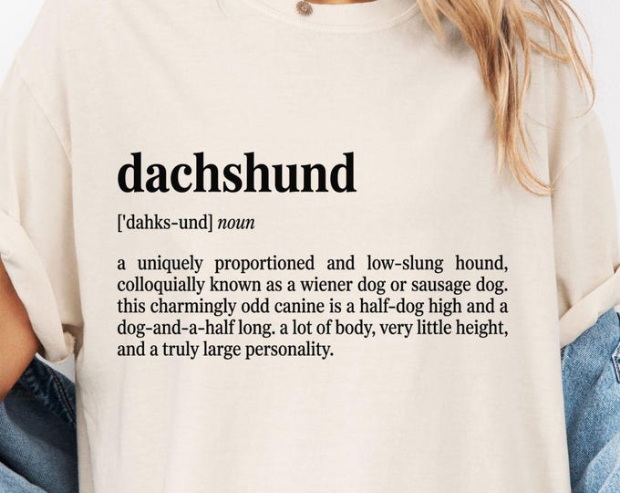 Comfort Colors® Funny Dachshund Definition Shirt Dog Lover Shirt Pet Wiener Dog Hoodie, Sausage Dog Funny Unisex Tee, Dog Lover Sweatshirt