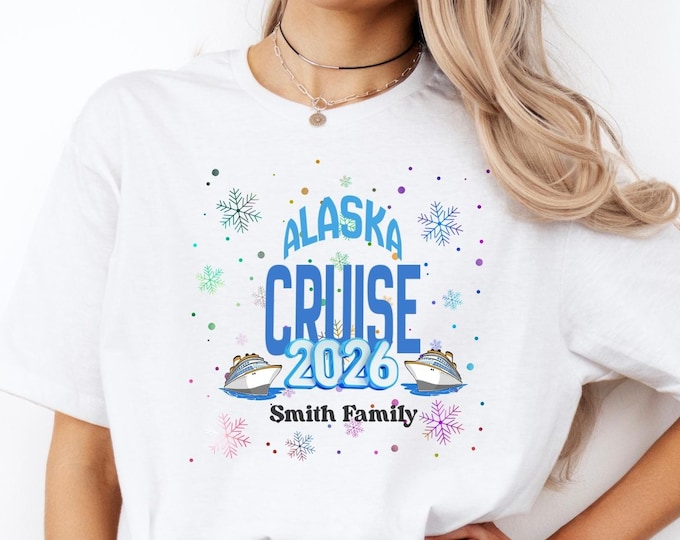Alaska Cruise 2026 Shirt, Personalized Cruise Trip Shirt, Alaska Vacation Shirt, Custom Alaska Cruise Tee