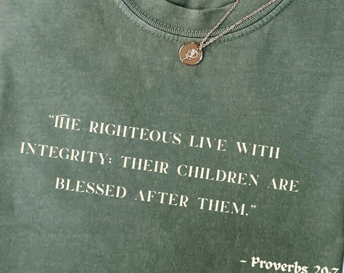 Comfort Colors® Christian Father's Day Shirt - Proverbs 20:7 Bible Verse Tee - Religious Gift for Dad - Blessed Children Scripture T-Shirt