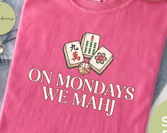 Comfort Colors On Mondays We Mahj Shirt Mahjong Gift for Mahjong Lover Shirt Mahjong Player Shirt for Her