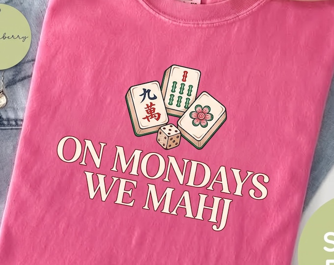 Comfort Colors On Mondays We Mahj Shirt Mahjong Gift for Mahjong Lover Shirt Mahjong Player Shirt for Her
