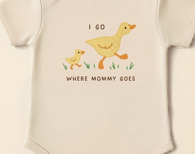 Faux Embroidery Onesie, I Go Where Mama Goes Cute Duck Natural Baby Suit Toddler Tshirt, organic baby cloth