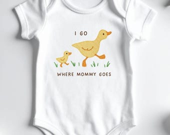 Faux Embroidery Onesie, I Go Where Mama Goes BabySuit