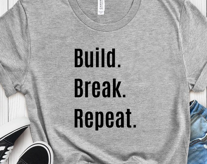 Build Break Repeat Gamer T-Shirt | Funny Gaming Tee for Boys, Girls, Adults | Retro Video Game Humor Shirt | Cool Gift for Streamers