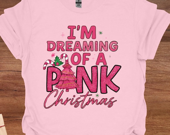 Pink Christmas Sweatshirt: I'm Dreaming Of A Pink Xmas Sweater