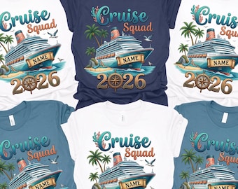 Custom Name Cruise Squad 2026 Shirt Cruise Vacation Tee Family Matching Trip Shirts Personalized Summer Cruise Group Tshirts