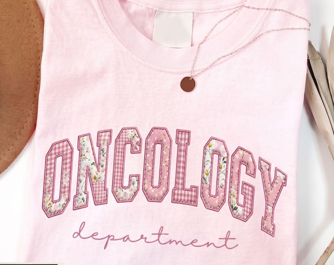 Comfort Colors Oncology Nurse Shirt Floral Faux Patchwork Hematology Tee ONC Graduation Gift Cancer Unit Nurse Practitioner Pediatric Pink