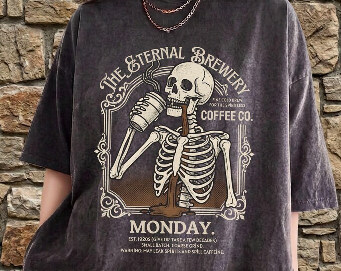 Funny Skeleton Vintage Coffee Shirt Monday Coffee Spilling Tee Retro Cafe Skull T-Shirt Sarcastic Monday Top Halloween Graphic Tee