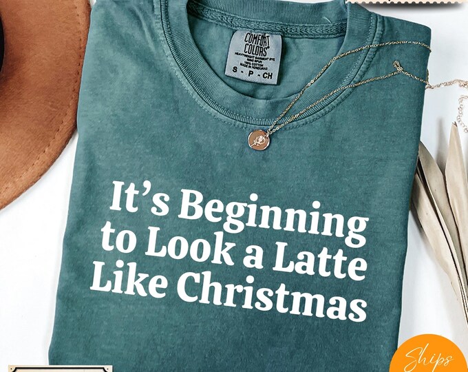 Comfort Colors® Funny Christmas Shirt, A Latte Like Christmas Tee, Holiday Saying Shirt Cute Christmas Gift for Women Coworker GiftCrewneck