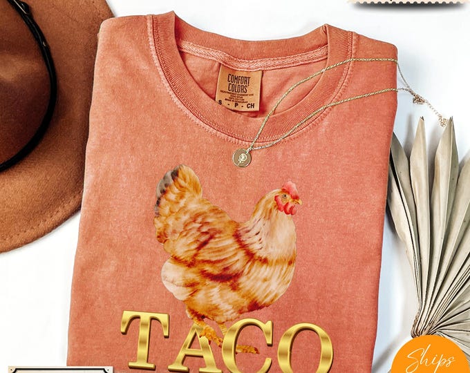 Comfort Colors® Make Him Cluck Again – Anti-Trump TACO Parody Shirt