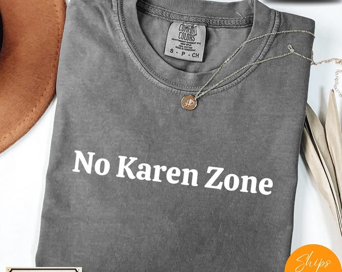Comfort Colors® Karen Meme Sarcastic T-Shirt – Less Karen More Kindness Tee – Funny Internet Culture Shirt – Anti Karen Graphic Top