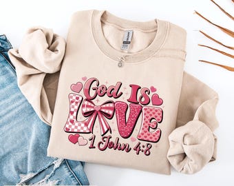 God is Love Sweatshirt, Inspirational Quotes Shirt, Minimal Christian Cross Shirt, Bible Verse Shirt, Religious Sweater,Faith Sweatshirt