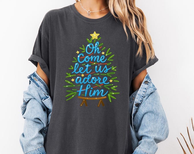 Comfort Colors® Oh Come Let Us Adore Him Shirt, Nativity Christmas T-Shirt, Christmas Gifts, Christian Christmas Sweatshirt