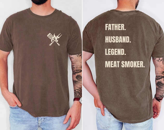 Comfort Colors® Father Legend Meat Smoker T-Shirt: BBQ Dad Gift