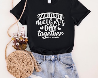Our First Mother's Day Together Tee - Matching Mom and Baby Outfits
