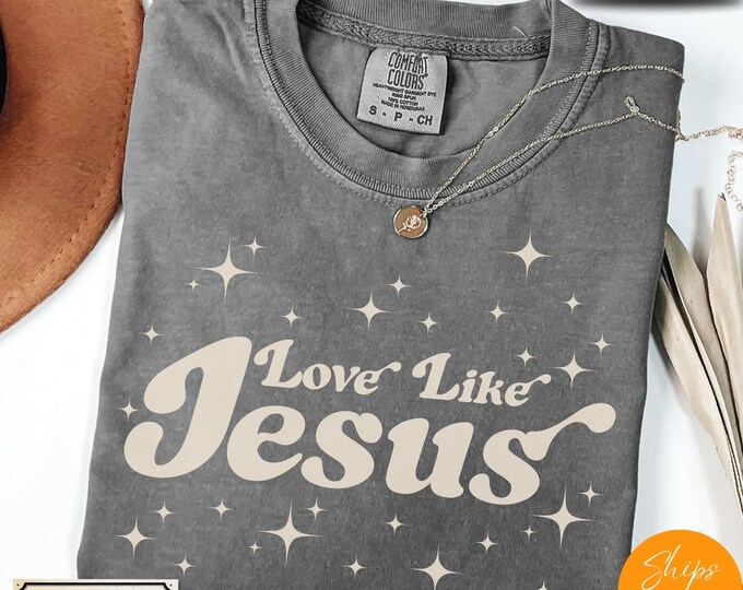 Comfort Colors®  Love Like Jesus T-Shirt