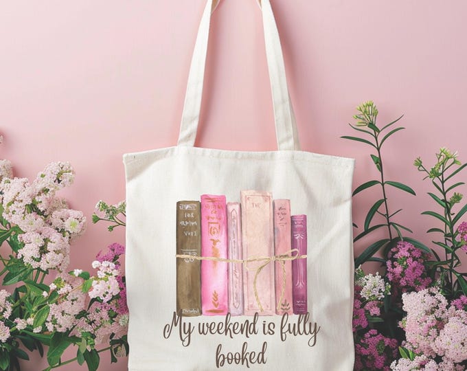 My Weekend Is Fully Booked" Tote Bag – Perfect for Bookworms