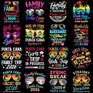 May include: A collection of colorful graphic designs on a black background, featuring sunglasses, palm trees, and the words "Punta Cana" and "2026." The designs are themed around vacations, family trips, and girls' trips.
