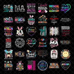 May include: A collection of 25 colourful digital designs featuring the text "Medical Assistant" with various graphics and slogans. The designs include hearts, flowers, bunnies, scrubs, and a stethoscope.